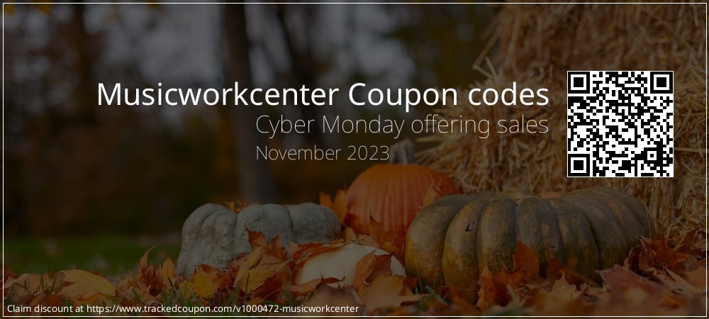 Musicworkcenter Coupon discount, offer to 2022