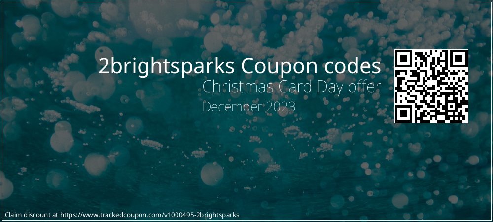 2brightsparks Coupon discount, offer to 2022
