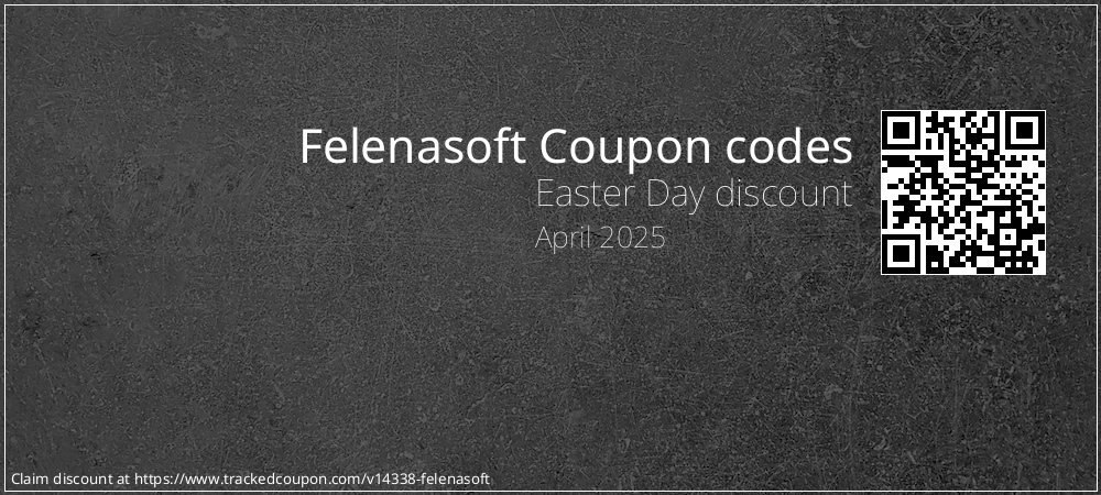 Felenasoft Coupon discount, offer to 2025