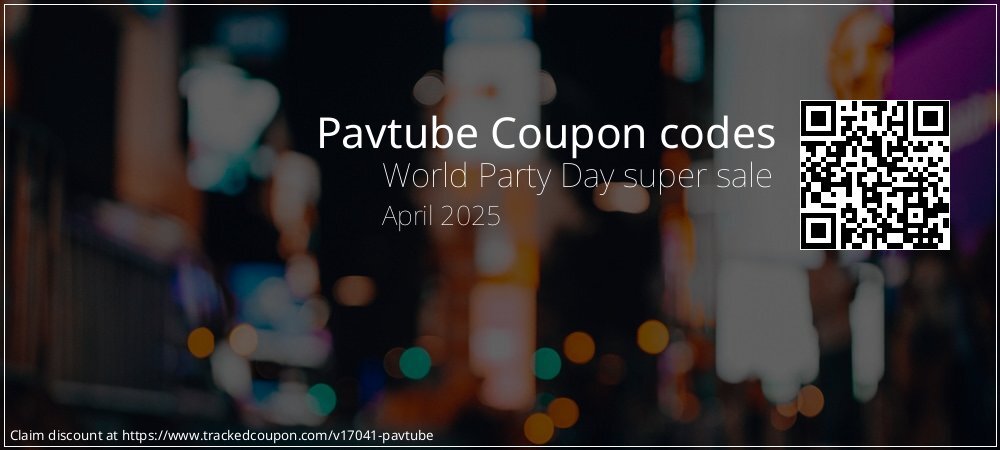 Pavtube Coupon discount, offer to 2024