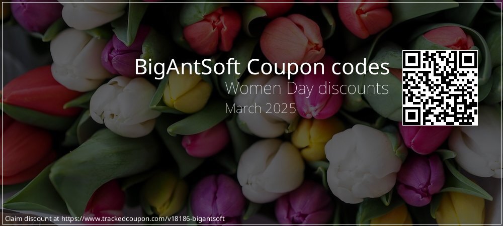 BigAntSoft Coupon discount, offer to 2025