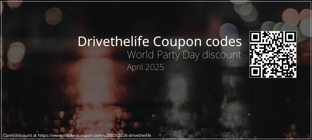 Drivethelife Coupon discount, offer to 2025