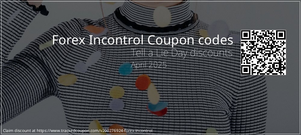 Forex Incontrol Coupon discount, offer to 2024