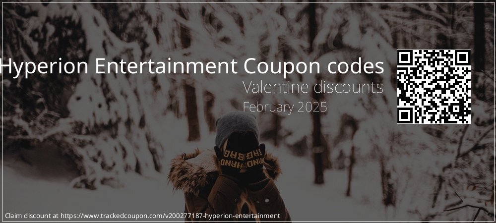 Hyperion Entertainment Coupon discount, offer to 2024