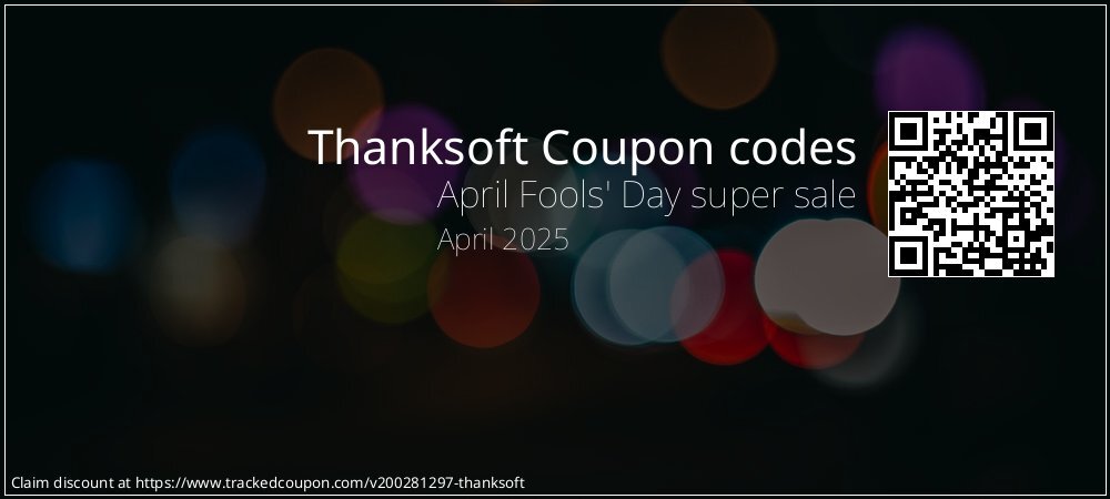 Thanksoft Coupon discount, offer to 2023