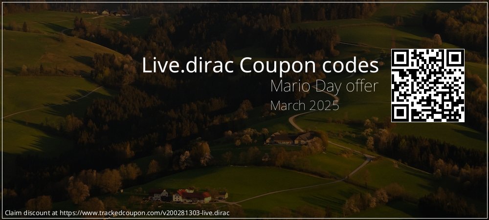 Live.dirac Coupon discount, offer to 2025