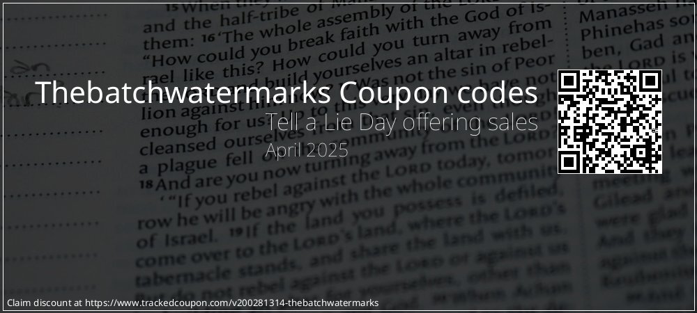 Thebatchwatermarks Coupon discount, offer to 2025