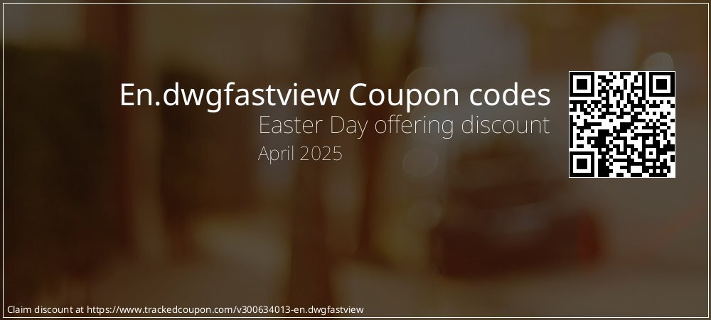 En.dwgfastview Coupon discount, offer to 2024