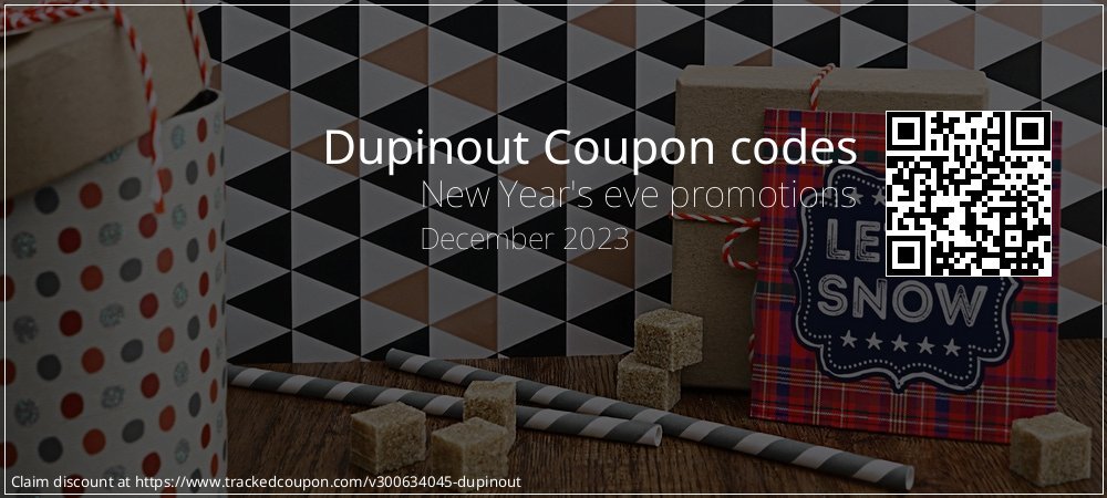 Dupinout Coupon discount, offer to 2022