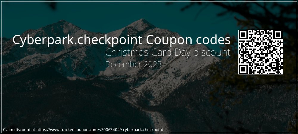 Cyberpark.checkpoint Coupon discount, offer to 2023