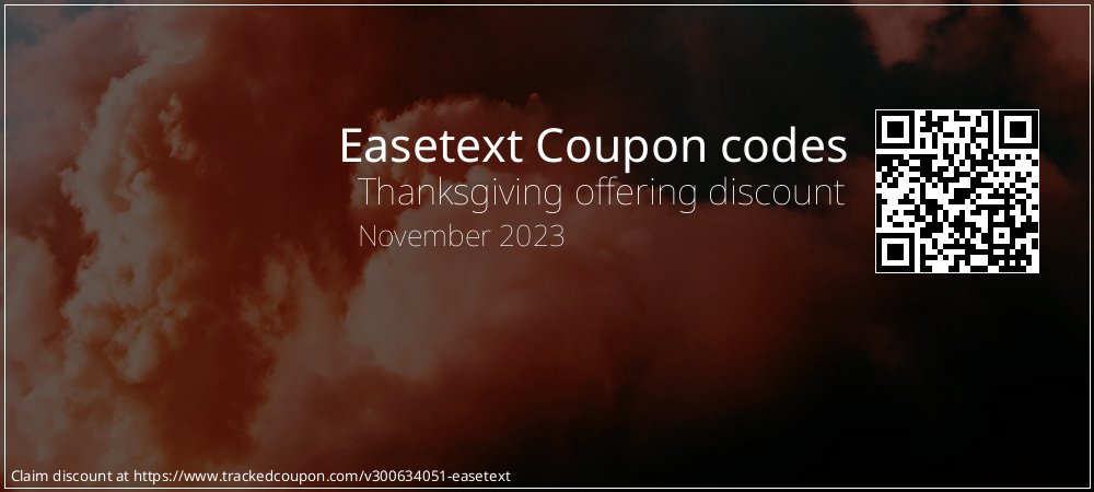 Easetext Coupon discount, offer to 2023