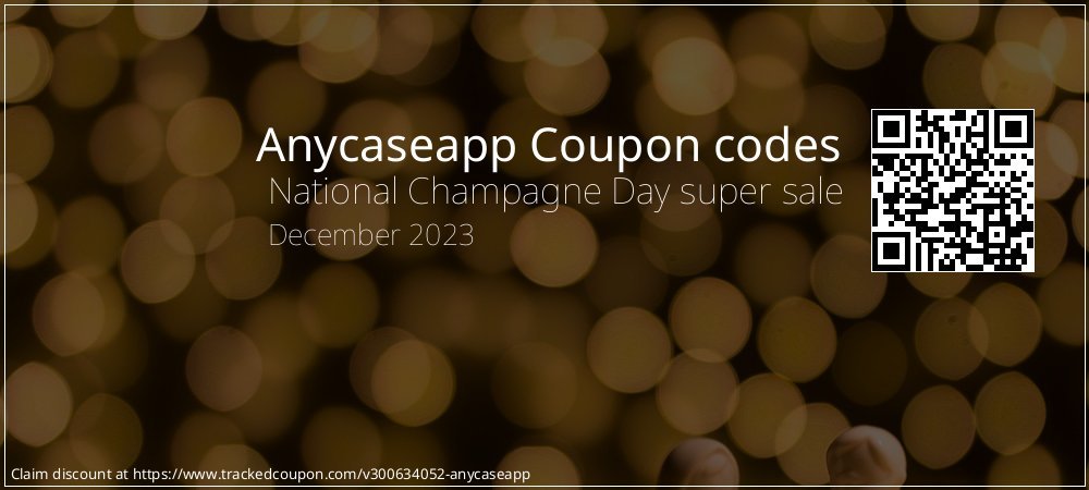 Anycaseapp Coupon discount, offer to 2023
