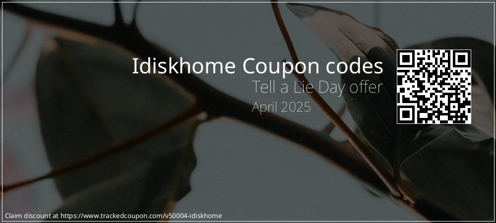Idiskhome Coupon discount, offer to 2025