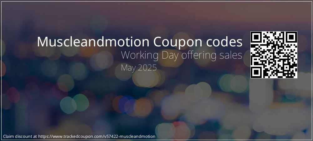 Muscleandmotion Coupon discount, offer to 2023