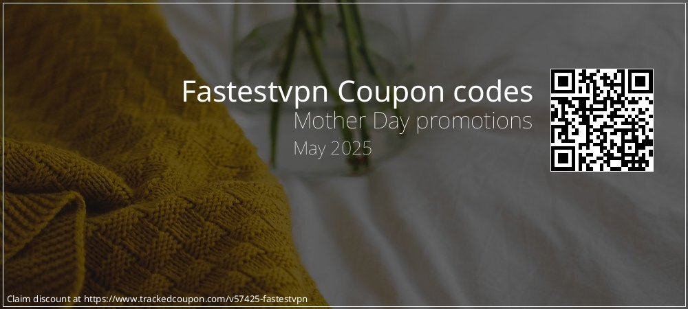 Fastestvpn Coupon discount, offer to 2025