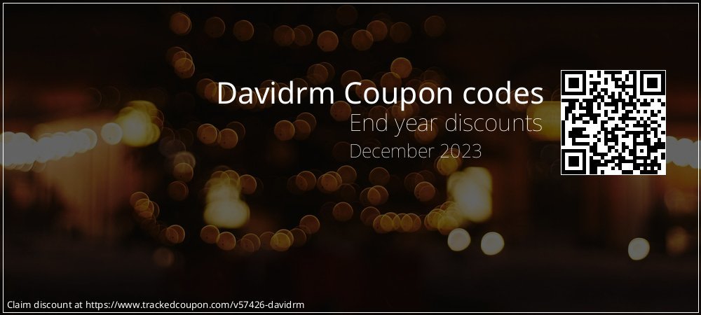 Davidrm Coupon discount, offer to 2023