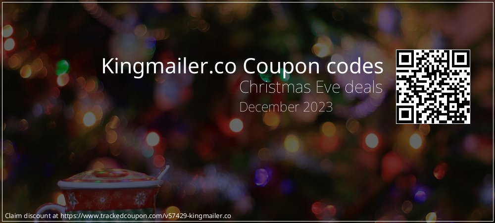 Kingmailer.co Coupon discount, offer to 2023