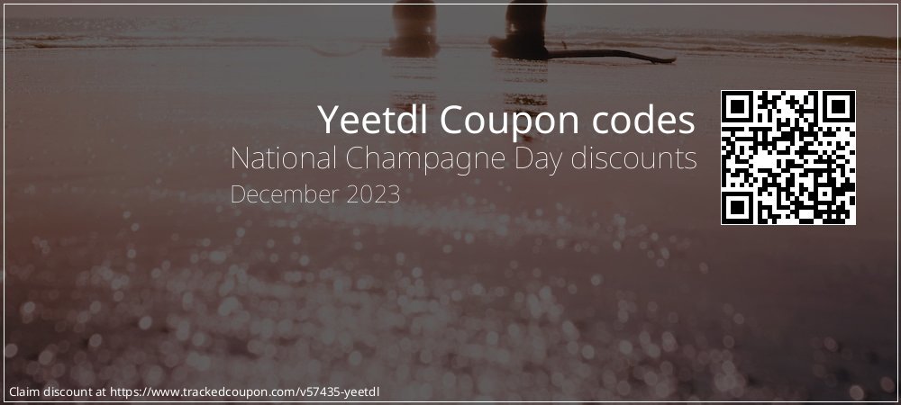 Yeetdl Coupon discount, offer to 2023
