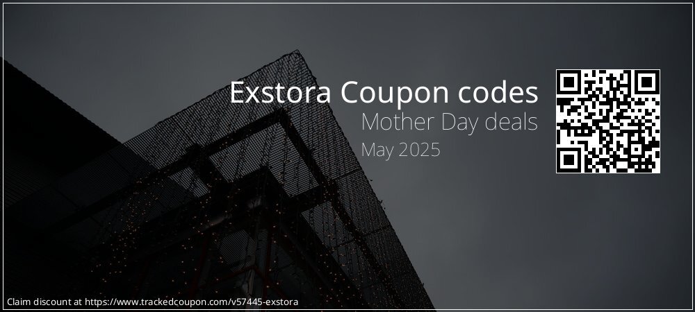 Exstora Coupon discount, offer to 2025